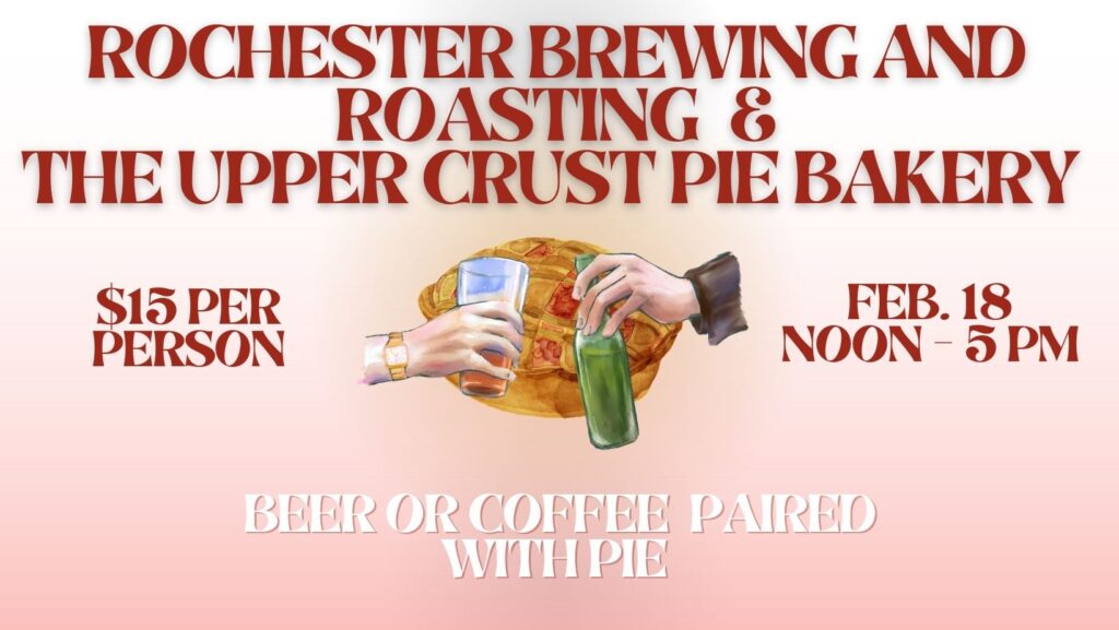 Beer and Pie Pairing at Rochester Brewing and Roasting